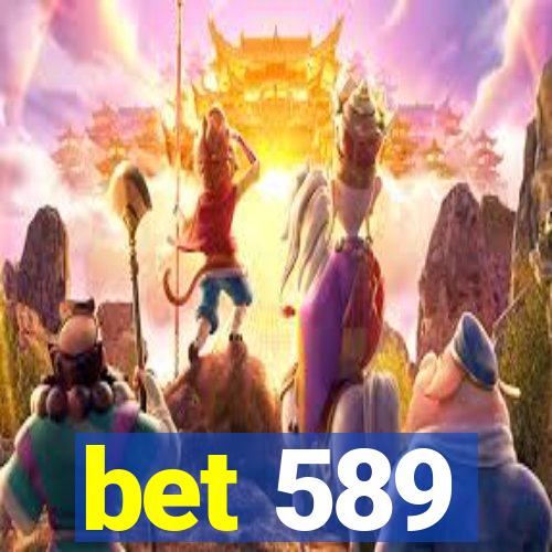 bet 589